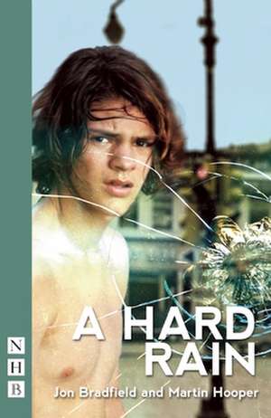 A Hard Rain de Jon Bradfield