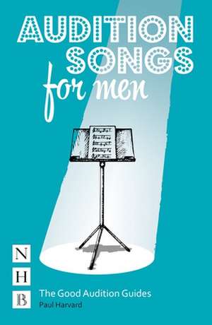 Audition Songs for Men de Paul Harvard