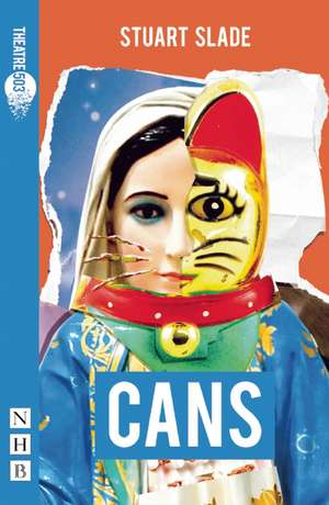 Cans de Stuart Slade