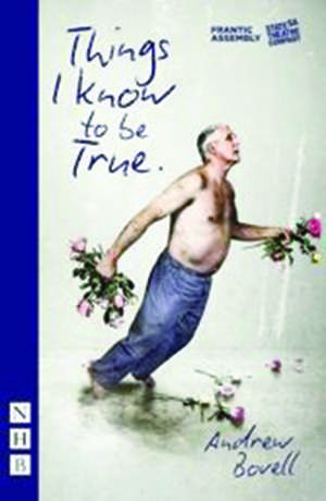 Things I Know To Be True de Andrew Bovell