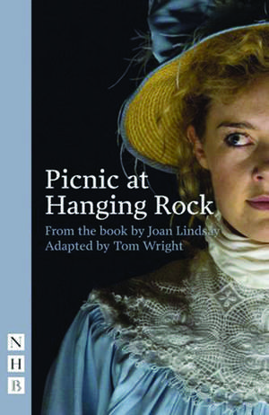 Picnic at Hanging Rock (Stage Version) de Joan Lindsay