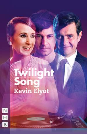 Twilight Song de Kevin Elyot