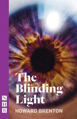 The Blinding Light de Howard Brenton