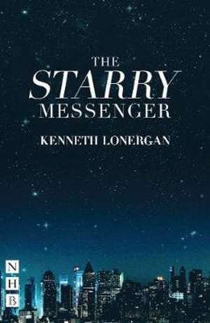 The Starry Messenger de Kenneth Lonergan