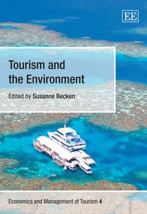 Tourism and the Environment de Susanne Becken