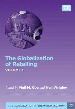 The Globalization of Retailing de Neil M. Coe