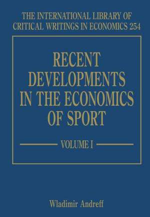 Recent Developments in the Economics of Sport de Wladimir Andreff