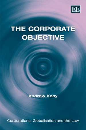 The Corporate Objective de Andrew Keay