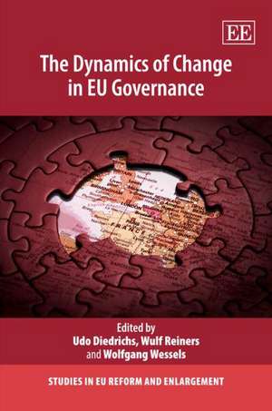 The Dynamics of Change in EU Governance de Udo Diedrichs