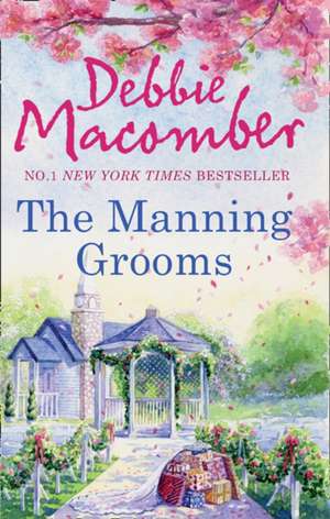 The Manning Grooms de Debbie Macomber