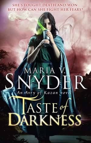 Taste Of Darkness de Maria V. Snyder