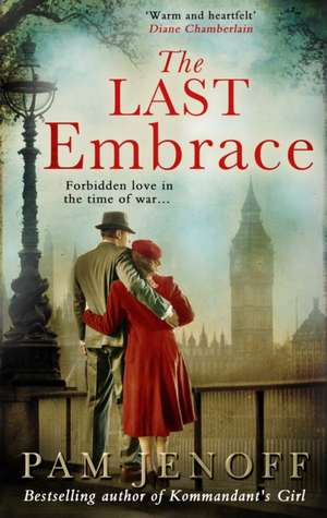 The Last Embrace de Pam Jenoff