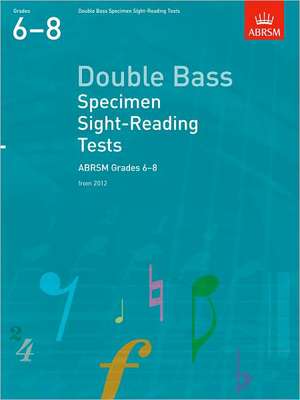 Double Bass Scales & Arpeggios, ABRSM Grades 6-8: from 2012