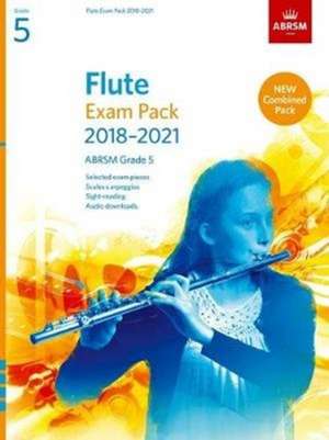 Flute Exam Pack 2018-2021, ABRSM Grade 5: Selected from the 2018-2021 syllabus. Score & Part, Audio Downloads, Scales & Sight-Reading de ABRSM