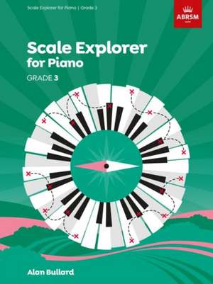 Scale Explorer for Piano, Grade 3