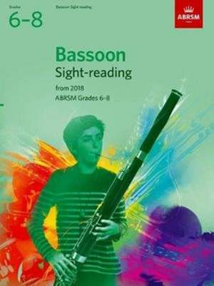 Bassoon Sight-Reading Tests, ABRSM Grades 6-8: from 2018 de ABRSM