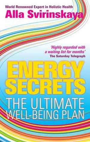 Energy Secrets de Alla Svirinskaya