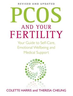 PCOS and Your Fertility de Colette Harris