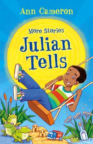 Cameron, A: More Stories Julian Tells de Ann Cameron