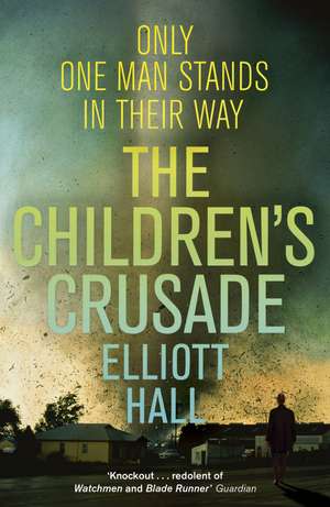 The Children's Crusade de Elliott Hall