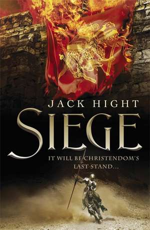 Hight, J: Siege