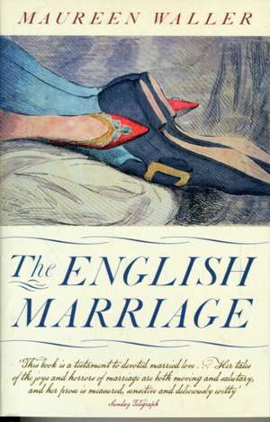 The English Marriage de Maureen Waller