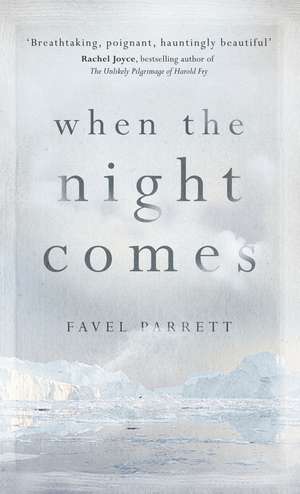 Parrett, F: When the Night Comes de Favel Parrett