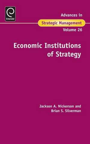 Economic Institutions of Strategy de Jackson Nickerson