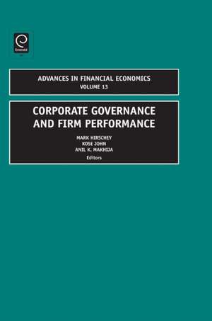 Corporate Governance and Firm Performance de Mark Hirschey