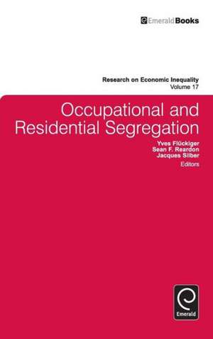 Occupational and Residential Segregation de Jacques Silber