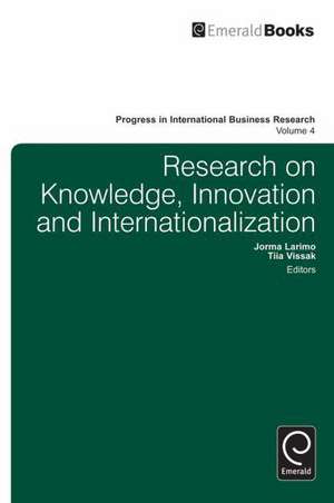 Research on Knowledge, Innovation and Internationalization de Jorma Larimo