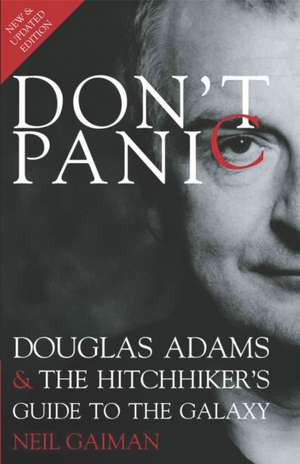 Don't Panic de Neil Gaiman