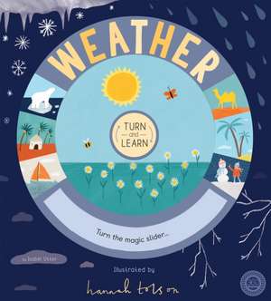 Turn and Learn: Weather de Isabel Otter