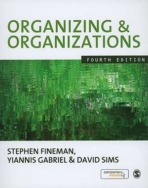 Organizing & Organizations de Stephen Fineman