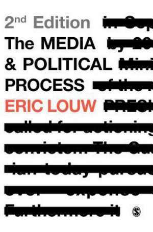 The Media and Political Process de Eric Louw