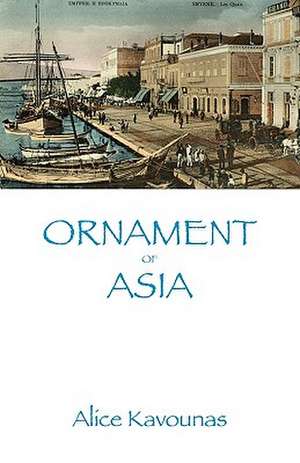 Ornament of Asia de Alice Kavounas