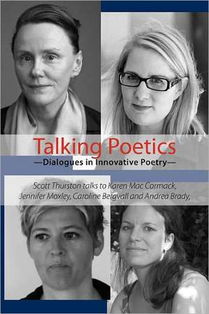 Talking Poetics de Scott Thurston