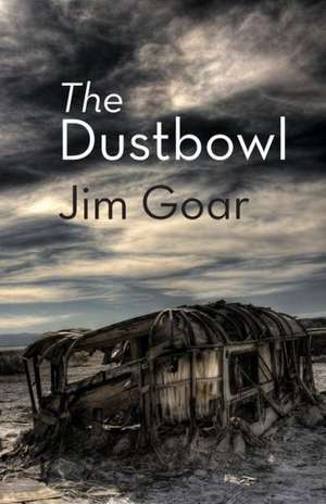 The Dustbowl de Jim Goar