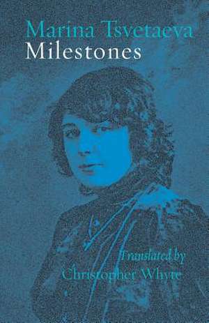 Milestones de Marina Tsvetaeva