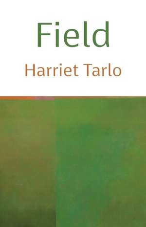 Field de Harriet Tarlo