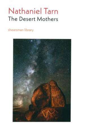 The Desert Mothers de Nathaniel Tarn