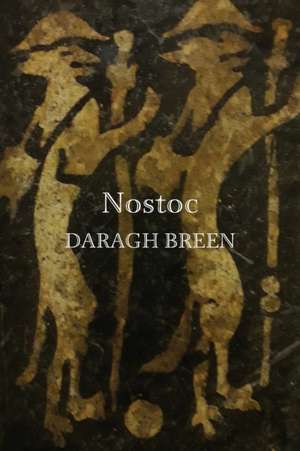 Nostoc de Daragh Breen