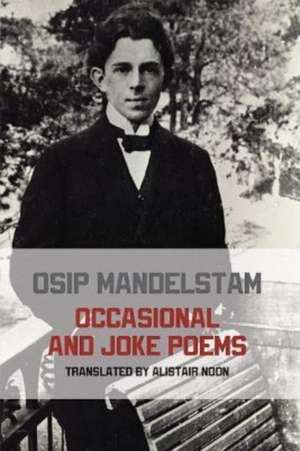 Occasional and Joke Poems de Osip Mandelstam