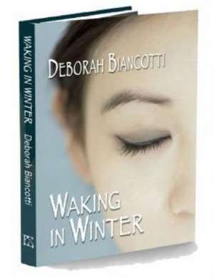 Waking in Winter de Deborah Biancotti