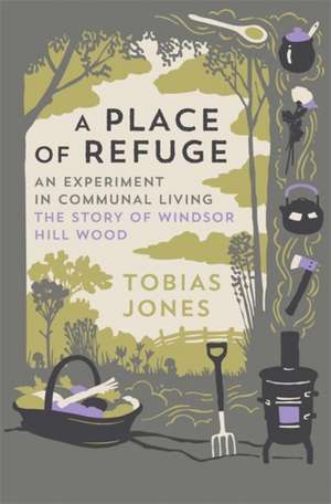 A Place of Refuge de Tobias Jones