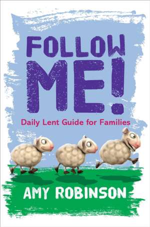 Follow Me de Amy Robinson