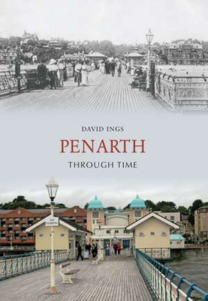 Penarth Through Time de David Ings