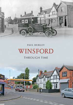 Winsford Through Time de Paul Hurley