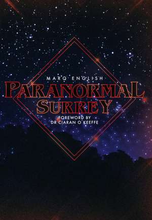 Paranormal Surrey de Marq English