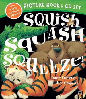 Corderoy, T: Squish Squash Squeeze Book & CD de Tracey Corderoy